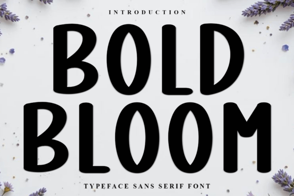Bold Bloom: A Font That Grows With Your Creativity