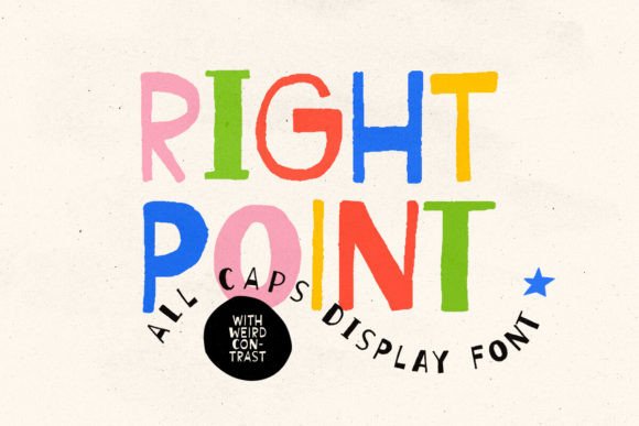 Right Point: A Bold and Artistic Font for Creative Projects