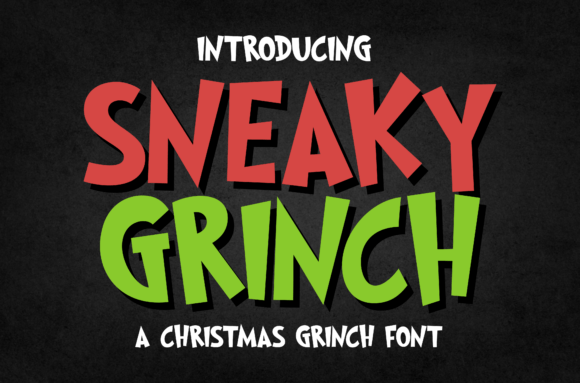 Sneaky Grinch Font: A Playful Tool for Holiday Creativity and Branding