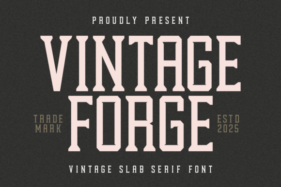 Vintage Forge: A Rugged Font for Timeless Design Projects